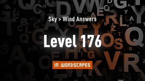 wordscapes level 176|wordscapes sky wind level 176.